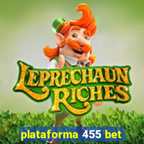 plataforma 455 bet